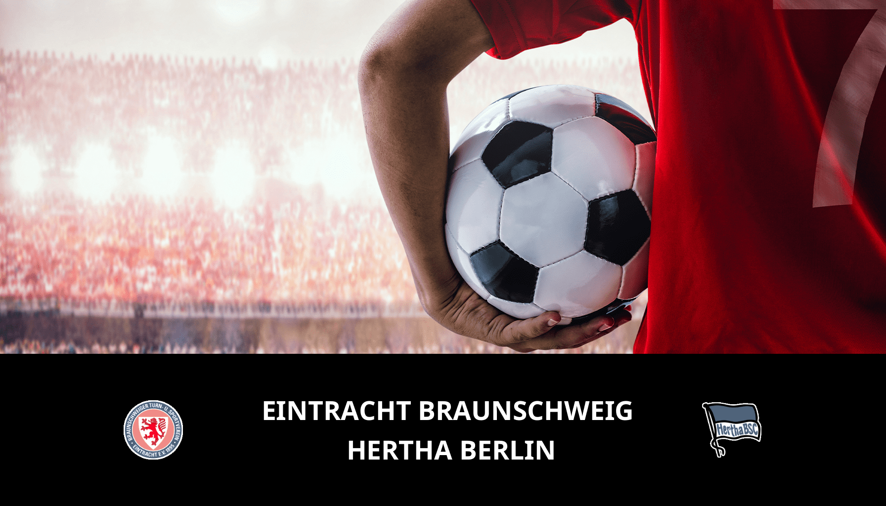 Pronostic Eintracht Braunschweig VS Hertha Berlin du 24/02/2024 Analyse de la rencontre